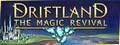 Driftland-The-Magic-Revival.jpg