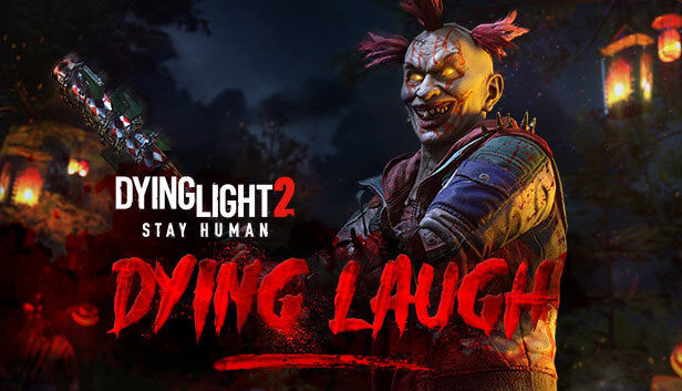 Dying_Light_2_Stay_Human_Dying_Laugh_Bundle.jpg