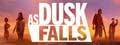 As-Dusk-Falls