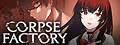 CORPSE-FACTORY