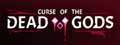 list-Curse-of-the-Dead-Gods.jpg