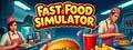 list-Fast-Food-Simulator.jpg